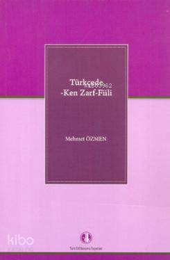 Türkçede -Ken Zarf - Fiili