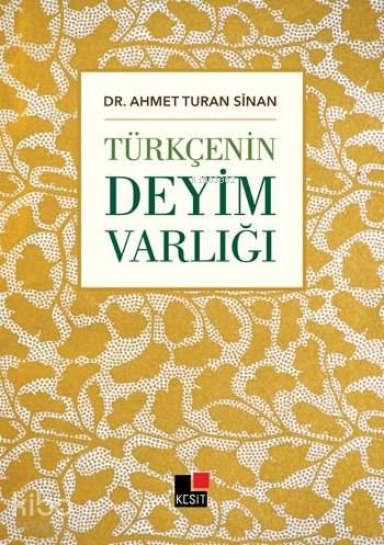Türkçenin Deyim Varlığı