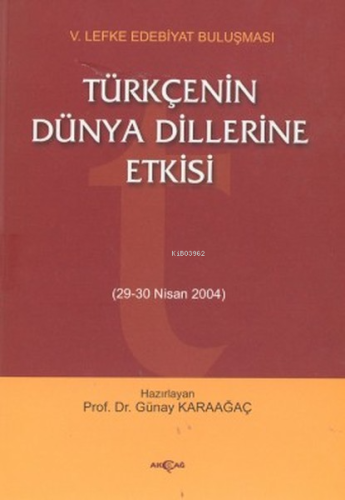Türkçenin Dünya Dillerine Etkisi 29 - 30 Nisan 2004 - Kitapiks.com