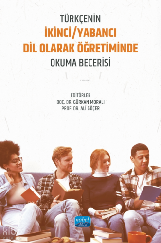 Türkçenin İkinci - Yabancı Dil Olarak Öğretiminde Okuma Becerisi