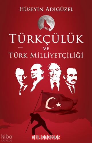 Türkçülük ve Türk Milliyetçiliği