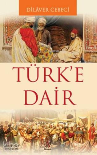 Türk'e Dair