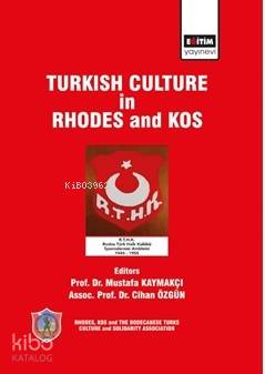 Turkish Culture in Rhodes and Kos - Kitapiks.com