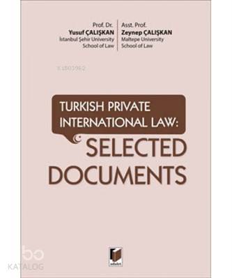 Turkish Private International Law: Selected Documents