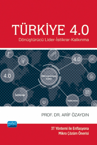 Türkiye 4.0 - Dönüştürücü Lider-İstikrar-Kalkınma - Kitapiks.com