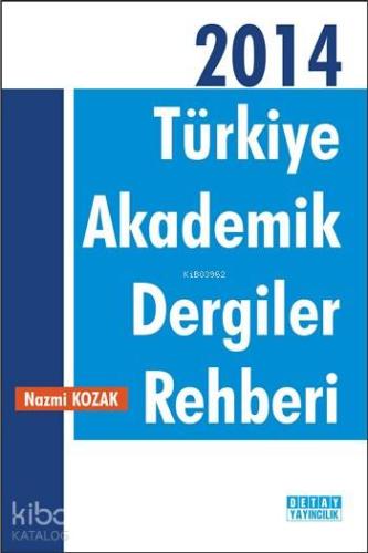 Türkiye Akademik Dergiler Rehberi - 2014