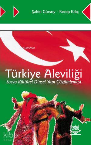 Türkiye Aleviliği; Sosyo-Kültürel Dinsel Yapı Çözümlemesi - Kitapiks.c