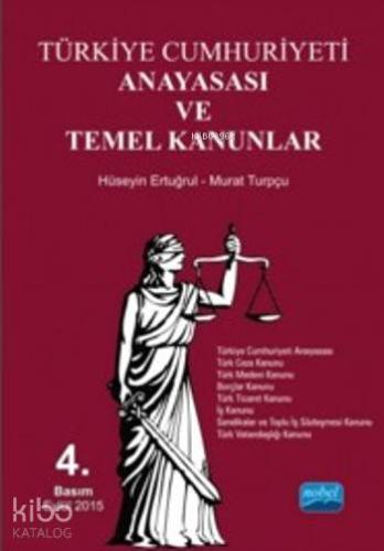 Türkiye Cumhuriyeti Anayasası ve Temel Kanunlar