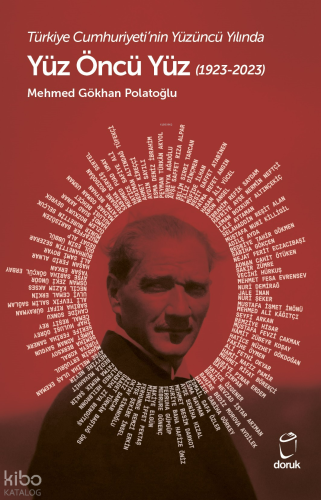 Türkiye Cumhuriyeti’nin Yüzüncü Yılında  Yüz Öncü Yüz  (1923-2023)