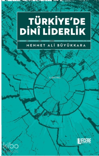 Türkiye’de Dinî Liderlik - Kitapiks.com