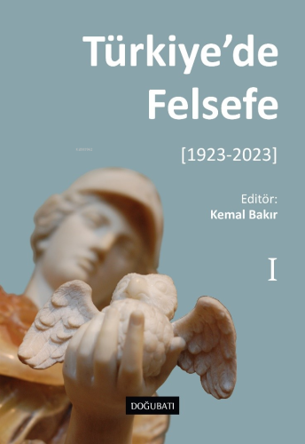 Türkiye’de Felsefe - I [1923-2023] - Kitapiks.com
