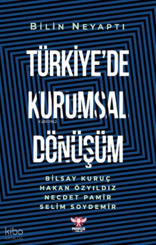 Türkiye’de Kurumsal Dönüşüm