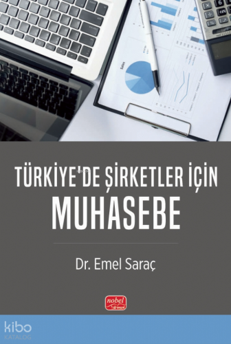 Türkiye’de Şirketler İçin Muhasebe