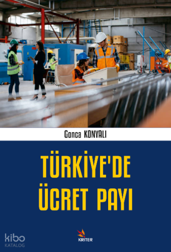 Türkiye’de Ücret Payı