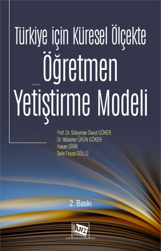 Türkiye İçin Küresel Ölçekte Öğretmen Yetiştirme Modeli - Kitapiks.com