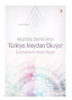 Türkiye Meydan Okuyor Cumhuriyetin İkinci Yüzyılı