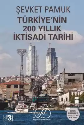 Türkiye’nin 200 Yıllık İktisadi Tarihi