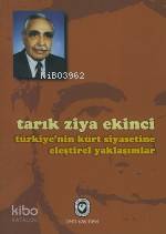 Türkiye'nin Kürt Siyasetine Eleştirel Yaklaşımlar