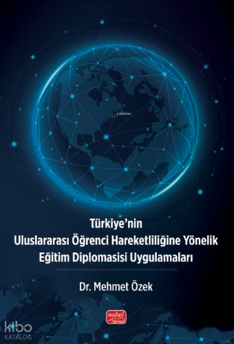 Türkiye’nin Uluslararası Öğrenci Hareketliliğine Yönelik Eğitim Diplom