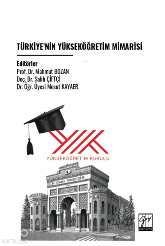 Türkiye’nin Yükseköğretim Mimarisi - Kitapiks.com