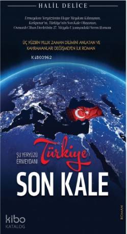 Türkiye Son Kale; Şu Yeryüzü Ermeydanı