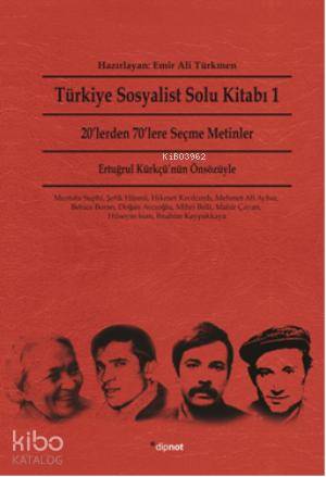 Türkiye Sosyalist Solu Kitabı 1; 20lerden 70lere Seçme Metinler