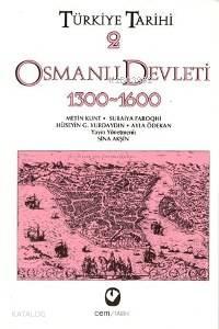 Türkiye Tarihi 2 - Osmanlı Devleti 1300-1600