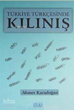 Türkiye Türkçesinde Kılınış