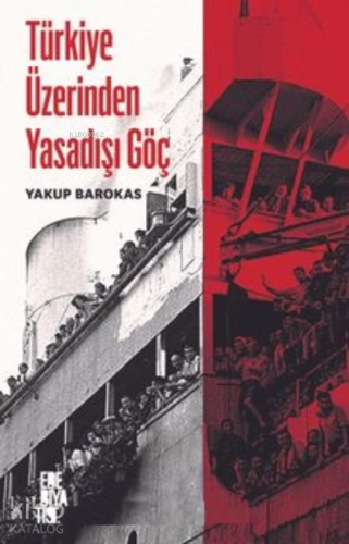 Türkiye Üzerinden Yasadışı Göç