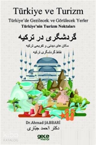 Türkiye ve Turizm Türkiye'nin Turizm Noktaları - Kitapiks.com