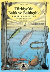 Türkiye'de Balık ve Balıkçılık