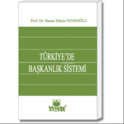 Türkiye'de Başkanlık Sistemi (Karşılaştırmalı) - Kitapiks.com