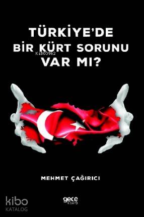 Türkiye'de Bir Kürt Sorunu Var Mı?