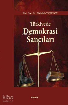 Türkiye'de Demokrasi Sancıları