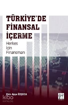 Türkiye'de Finansal İçerme Herkes İçin Finansman