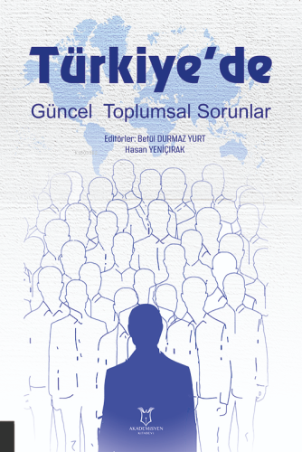 Türkiye'de Güncel Toplumsal Sorunlar - Kitapiks.com