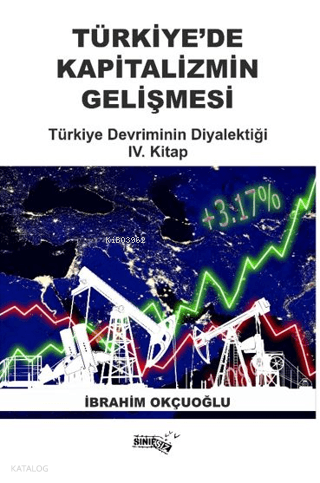 Türkiye'de Kapitalizmin Gelişmesi;Türkiye Devriminin Diyalektiği 4. Kitap