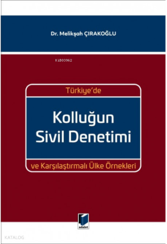 Türkiye'de Kolluğun Sivil Denetimi ve Karşılaştırmalı Ülke Örnekleri