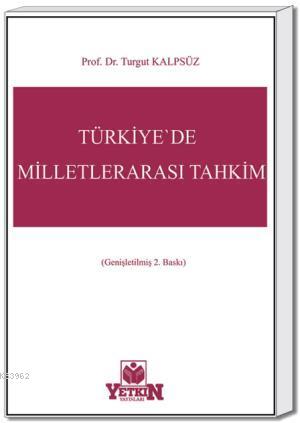 Türkiye'de Milletlerarası Tahkim - Kitapiks.com