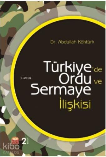 Türkiye'de Ordu ve Sermaye İlişkisi