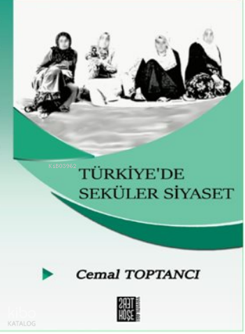 Türkiye'de Seküler Siyaset