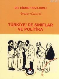 Türkiye'de Sınıflar ve Politika