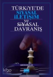 Türkiye'de Siyasal İletişim ve Siyasal Davranış - Kitapiks.com