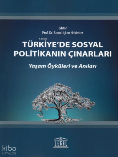 Türkiye'de Sosyal Politikanın Çınarları