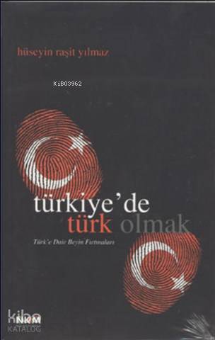 Türkiye'de Türk Olmak