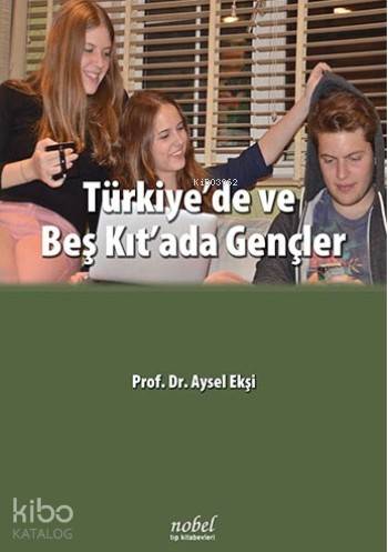 Türkiye'de ve Beş Kıt'ada Gençler