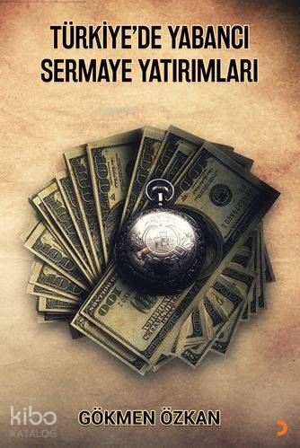 Türkiye'de Yabancı Sermaye Yatırımları