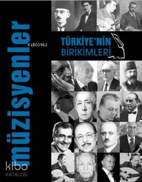 Türkiye'nin Birikimleri 3 - Müzisyenler