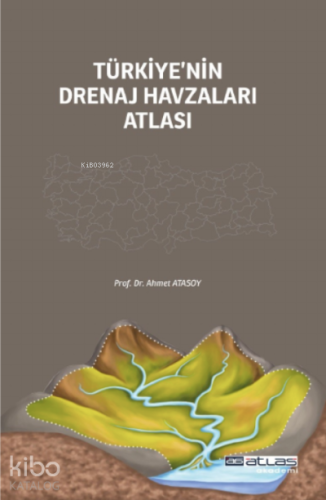 Türkiye'nin Drenaj Havzalari Atlası - Kitapiks.com