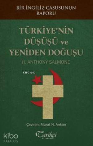 Türkiye'nin Düşüşü ve Yeniden Doğuşu